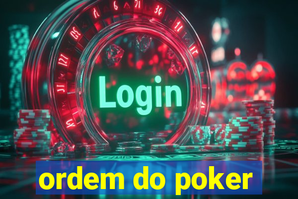 ordem do poker